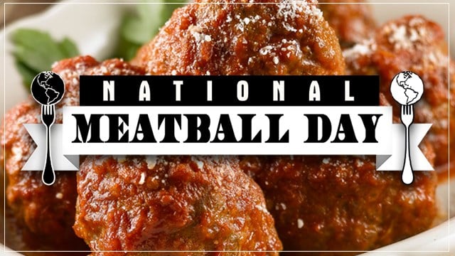 National Meatball Day | Walk Memory Lane